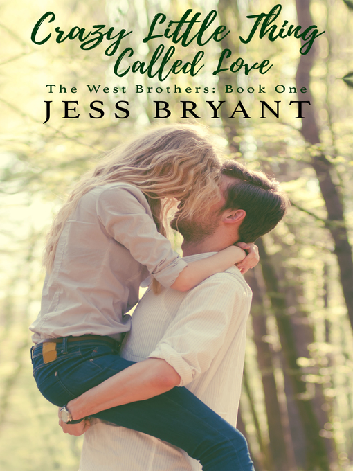 Title details for Crazy Little Thing Called Love by Jess Bryant - Available